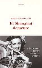 Télécharger le livre :  Et Shanghai demeure