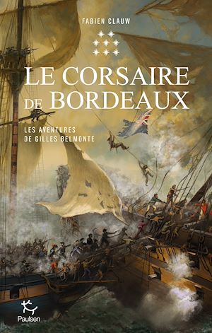 Téléchargez le livre :  Les Aventures de Gilles Belmonte - Tome 8 Le Corsaire de Bordeaux