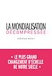 Télécharger le livre :  La Mondialisation décompressée