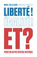 Télécharger le livre :  Liberté, égalité et ?