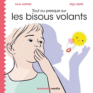 Download the eBook: Tout ou presque sur les bisous volants