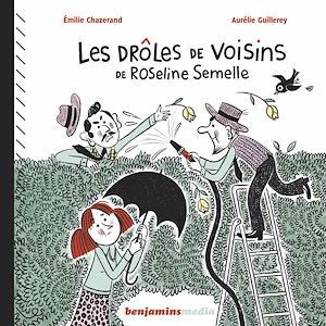 Download the eBook: Les drôles de voisins de Roseline Semelle
