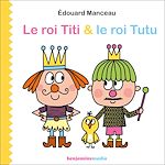 Download this eBook Le roi Titi & le roi Tutu