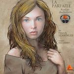 Télécharger le livre :  La Parfaite