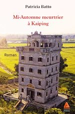 Télécharger le livre :  Mi-Automne meurtrier à Kaiping