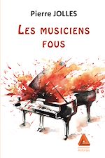 Télécharger le livre :  Les musiciens fous