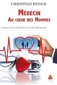 Télécharger le livre :  Médecin au cœur des Hommes