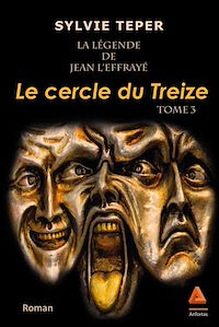 Télécharger le livre :  La Légende de Jean l'Effrayé - Tome 3 : Le cercle du Treize