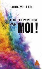 Download this eBook Tout commence par moi !