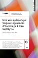 Télécharger le livre :  Une voix qui manque toujours : journées d'hommage à Jean Gattégno