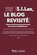 Télécharger le livre :  S.I.Lex, le blog revisité
