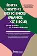 Télécharger le livre :  Éditer l'histoire des sciences (France, XXe siècle)