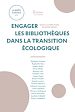 Télécharger le livre :  Engager les bibliothèques dans la transition écologique