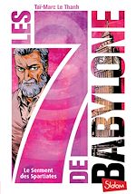 Télécharger le livre :  Les 7 de Babylone - Tome 3 Le Serment des Spartiates