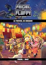 Download this eBook Frigiel et Fluffy Les origines - Tome 3 Le festivaal de Dragonia