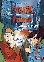 Download this eBook Magic Faïnn - Aventures à New York - Tome 1