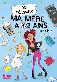 Téléchargez le livre :  Au secours ma mère a 12 ans !