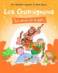 Téléchargez le livre :  Les Cromignons : La Cerise sur le gigot - Lecture BD jeunesse humour préhistoire - Dès 7 ans