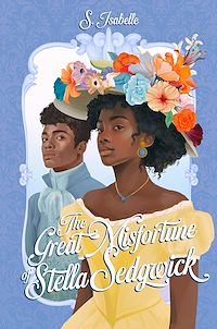 Téléchargez le livre :  The Great Misfortune of Stella Sedgwick - Roman Ado - Romance victorienne - Héritage