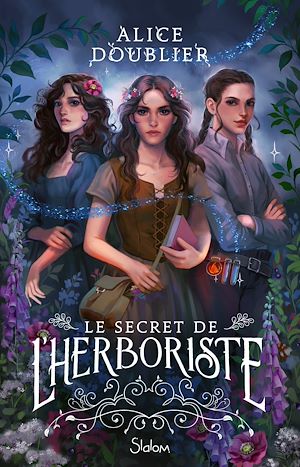 Téléchargez le livre :  Le Secret de l'herboriste - roman ado - roman YA - romantasy - ennemies to lovers - enquête - mystère - romance - fantasy