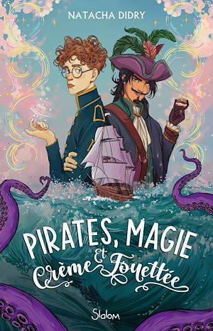 Téléchargez le livre :  Pirates, magie et crème fouettée - roman ado - roman YA - cosy fantasy - romantasy - LGBT - slow burn - romance - fantasy - pirate - magie