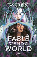 Télécharger le livre :  Fable For The End Of The World - Young Adult - Dystopie - Romance ennemies-to-lovers - Télé-réalité mortelle