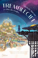 Télécharger le livre :  Trembleciel - Tome 1 : Le Prix des étoiles - Roman YA - Fantasy - Magie céleste - Courses mortelles - Complots - Romance