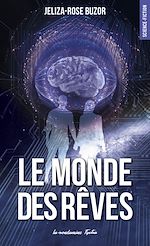 Télécharger le livre :  Le monde des rêves
