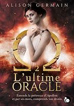 Télécharger le livre :  Chroniques Homérides, 2 : L'ultime oracle