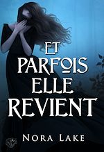 Télécharger le livre :  Et parfois elle revient