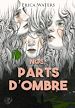 Télécharger le livre :  Nos parts d'ombre