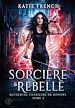 Télécharger le livre :  Recherche chasseurs de démons, 2 : Sorcière & Rebelle