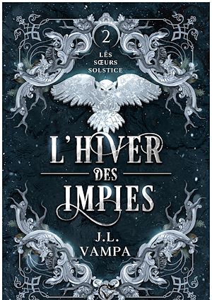 Download the eBook: Les sœurs Solstice, 2 : L'hiver des Impies