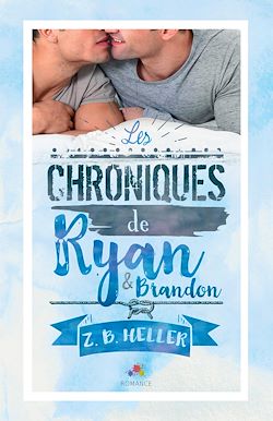 Télécharger le livre :  Les chroniques de Ryan et Brandon