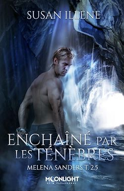 Télécharger le livre :  Enchaîné par les Ténèbres