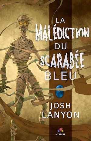 Téléchargez le livre :  La malédiction du Scarabée bleu