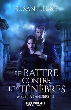 Télécharger le livre :  Se battre contre les Ténèbres