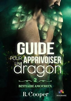 Télécharger le livre :  Guide pour apprivoiser un dragon