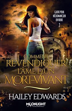 Télécharger le livre :  Comment revendiquer l'âme d'un mort-vivant