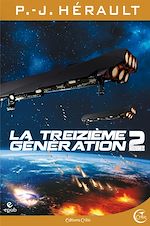Download this eBook La Treizième Génération, tome 2