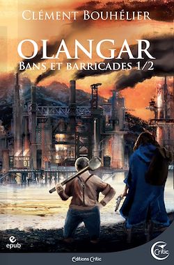 Télécharger le livre :  Olangar - Bans et Barricades 1
