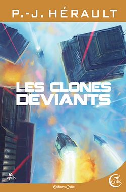 Télécharger le livre :  Les clones déviants