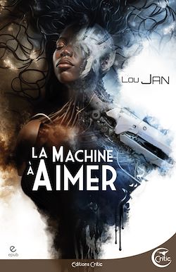 Télécharger le livre :  La machine à aimer