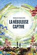 Télécharger le livre :  LA NEBULEUSE CAPTIVE