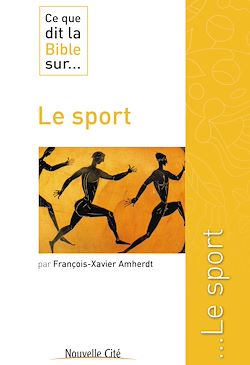 Télécharger le livre :  Ce que dit la Bible sur le Sport