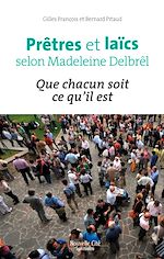 Télécharger le livre :  Prêtres et laïcs selon Madeleine Delbrêl