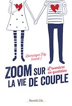 Télécharger le livre :  Zoom sur la vie de couple