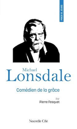 Télécharger le livre :  Prier 15 jours avec Michael Lonsdale