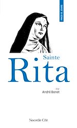 Télécharger le livre :  Prier 15 jours avec sainte Rita