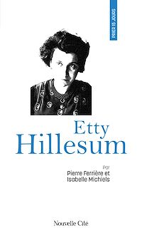 Téléchargez le livre :  Prier 15 jours avec Etty Hillesum